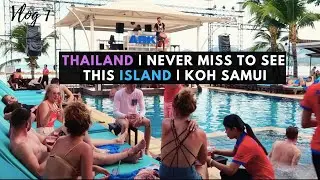 Thailand | Free Wild Pool Party | Never Miss to See This Island | Koh Samui