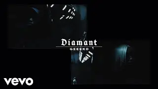 Geeeko - Diamant (Clip officiel)