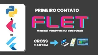 03 - Interface Grafica Python-Flet (Melhor framework GUI para Python) || #python #flet