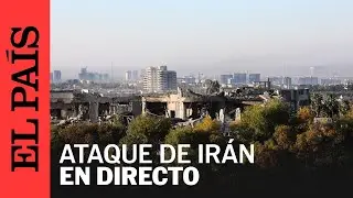 DIRECTO | El escenario del ataque de Irán al Kurdistán en Irak | EL PAÍS