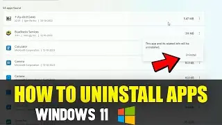 How to Uninstall Apps on Windows 11 | Uninstall Apps in Windows 11