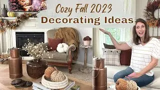 COZY FALL 2023 DECORATING IDEAS | LIVING ROOM DECORATE WITH ME | Fall Series Kickoff