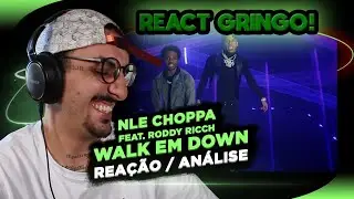 !!!REACT GRINGO!!! NLE Choppa ft. Roddy Rich - Walk'em Down