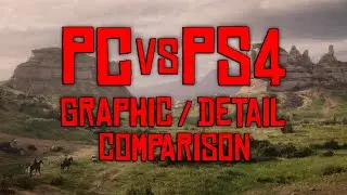 PC Trailer vs PS4 Pro | 4K Graphic/Detail Comparison | Red Dead Redemption 2