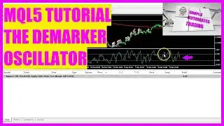 MQL5 TUTORIAL - PLATIN SYSTEM - DEMARKER OSCILLATOR