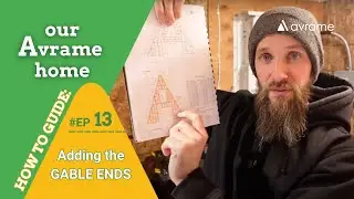 Adding the Gable Ends to our Trio 120 | Our Avrame Home Episode 13