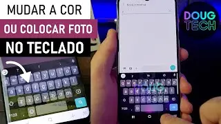 Como Personalizar o TECLADO no Samsung