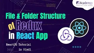 React Redux tutorial in Hindi | Redux directory structure in React App | React JS Tutorial in Hindi