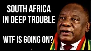 SOUTH AFRICA in Deep Trouble - WTF is Going on? Blackouts, Unemployment, Soaring Crime & Corruption