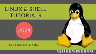 Linux and Shell Tutorials : 021 : Link command in detail