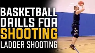 Best Basketball Drills for Shooting | Ladder Shooting Drill (INCREASE RANGE)