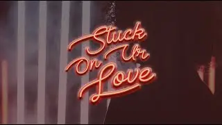 Thomas Gold - Stuck On Ur Love (Official Lyric Video)