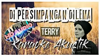 Di Persimpangan Dilema Akustik Karaoke - Terry