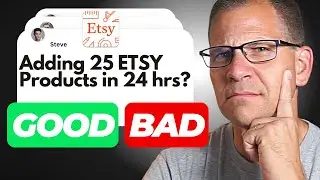 New Etsy Sellers: TRUTH About Adding Multiple Etsy Products Within 24 Hours