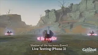 Genshin Impact - Shadow of the Ancients (Event) - Live Testing (Phase 3)