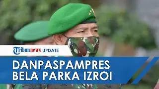 SOSOK Mayjen TNI Agus Subiyanto, Danpaspampres yang Bela Praka Izroi soal Cekcok di Pos Penyekatan