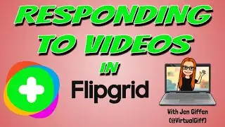 Responding to videos in Flipgrid