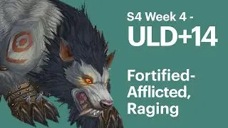 Uldaman +14, S4 Fortified, Guardian Druid PoV