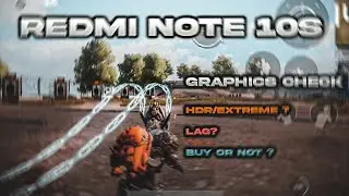 REDMI NOTE 10S 🥵🥵 || GRAPHICS CHRCK || HDR ULTRA 😘|| BEST DEVICE UNDER 15K ?