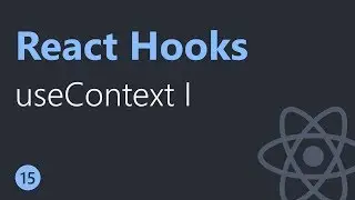 React Hooks Tutorial - 15 - useContext Hook Part 1