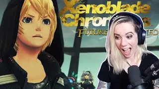 Future Connected REACTION | Xenoblade Chronicles: Definitive Edition