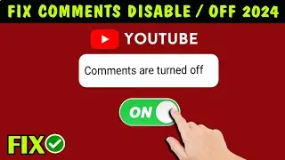 How To Turn On Comments On YouTube? 2024 | YouTube Not Showing Comments