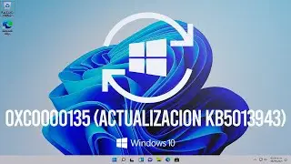 Actualización KB5013943 ( Error 0xc0000135 ) En windows 10 / 11 SOLUCION DEFINITIVA