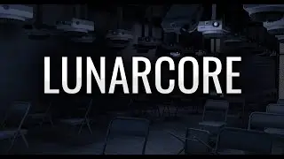 Что такое LUNARCORE?