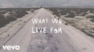 American Authors - What We Live For (Lyric Video)