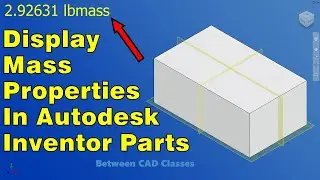 Display Mass Properties in Autodesk Inventor