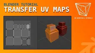 Blender Tutorial: Transfer UV Map * copy UV map