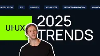 2025 UI/UX Design Trends - My 5 Predictions