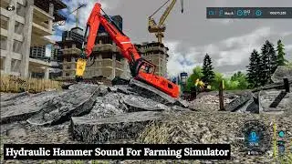 Hydraulic Hammer Sound Effects For Farming Simulator