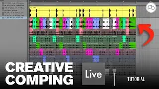 Creative Comping in Ableton Live 11 | Tutorial