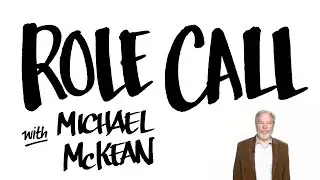 Role Call: Michael McKean of THE LITTLE FOXES