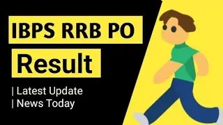 IBPS RRB PO Result/IBPS RRB PO Cutoff 2024/IBPS RRB PO Pre Result 2024/IBPS RRB PO Result DateUpdate