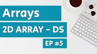 2D Arrays | Interview Preparation Kit | Episode 5