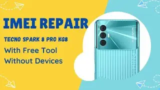 Tecno Spark 8 Pro KG8 IMEI Repair | Null IMEI Fix | No Service Fix Without Device | No Need Dongle