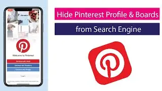 Hide Pinterest Profile & Boards from Search Engine Like Google & Bing