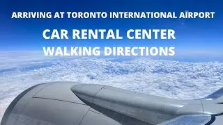 Toronto Airport (YYZ) Car Rental Directions - From the plane to the car rental counters