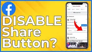 How To DISABLE Facebook Share Button | Turn Off Facebook Share Button