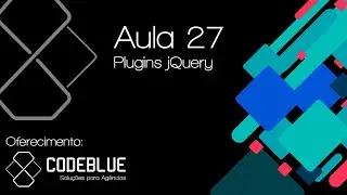 Aula 27 - Plugins jQuery