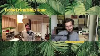 Tycho Friendship Hour 07 - Harvey Sutherland