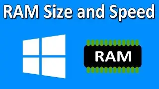 How to Check the Size and Speed of Your RAM in Windows 10