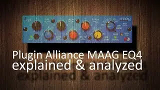 The very unique Plugin Alliance MAAG EQ4 analyzed (no sound)