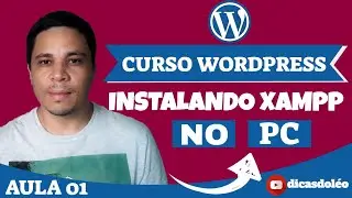 [AULA 01] Como instalar xampp localhost - como baixar e instalar o xampp - Dicas Do Léo