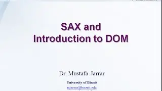 SAX and Introduction to DOM (Part 5/7)