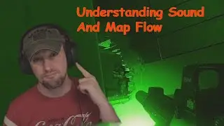 Understanding Sound and Map Flow - Escape From Tarkov