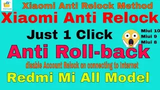 Xiaomi Anti Relock - Relock on connecting to Internet Done 100%