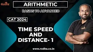 Time Speed and Distance 1 | CAT Preparation 2024 | Arithmetic | Quantitative Aptitude